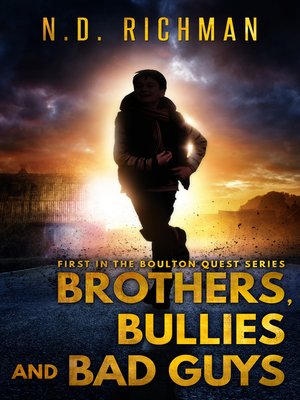 cover image of Brothers, Bullies and Bad Guys
